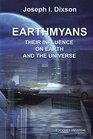 Earthmyans Their influence on Earth and the universe