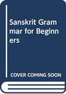 Sanskrit Grammar for Beginners