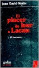 El placer de leer a Lacan/ The pleasure of reading Lacan El Fantasma/ the Ghost