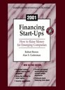 Financing StartUps How to Raise Money for Emerging Companies 2001