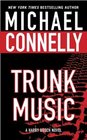 Trunk Music (Harry Bosch, Bk 5)