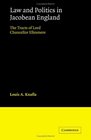 Law and Politics in Jacobean England The Tracts of Lord Chancellor Ellesmere