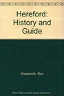 Hereford History and Guide