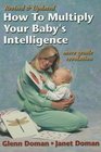 How To Multiply Your Baby's Intelligence More Gentle Revolution