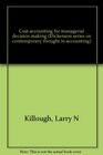 Cost accounting for managerial decision making