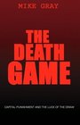 The Death Game Capital Punishment and the Luck of the Draw