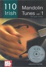 110 Irish Mandolin Tunes Volume 1
