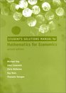 Student Solutions Manual for Mathematics for Economics  2nd Edition