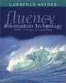 Fluency with Information Technology Skills Concepts and Capabilities Preliminary Version