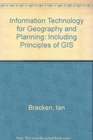 Information Technology in Geography and Planning Including Principles of Gis