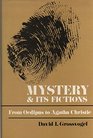 Mystery and Its Fictions  From Oedipus to Agatha Christie