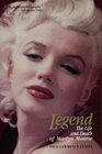 Legend The Life and Death of Marilyn Monroe