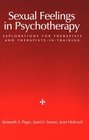 Sexual Feelings in Psychotherapy Explorations for TherapistsInTraining