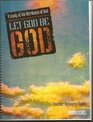 Let God be God A study in the attributes of God