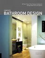 Complete Bathroom Design 30 Floor Plans Plus Fixtures Surfaces And Storage Ideas