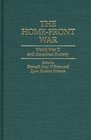 The HomeFront War World War II and American Society