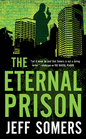 The Eternal Prison (Avery Cates, Bk 3)
