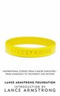 Livestrong Inspirational Stories from Cancer Survivors  From Diagnosis to Treatment and Beyond