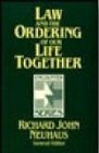 Law and the Ordering of Our Life Together