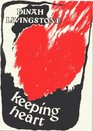 Keeping Heart Poems 196789