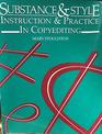 Substance and Style Instruction and Practice in Copyediting