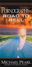 PornographyRoad to Hell