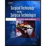Surgical Technology for the Surgical Technologist  Textbook Only