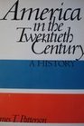 American in the Twentieth Century A History
