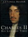 Charles II His Life and Times