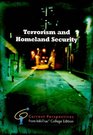 Terrorism and Homeland Security Current Perspectives from InfoTrac