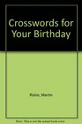 Crosswords for Your Birthday