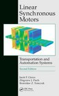 Linear Synchronous Motors Transportation and Automation Systems Second Edition