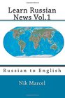 Learn Russian News Vol1 Russian to English