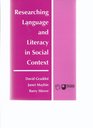 Researching Language and Literacy in Social Context A Reader
