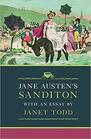 Jane Austen's Sanditon With an Essay by Janet Todd