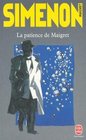 LA Patience De Maigret (Le Livre de Poche)