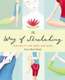The Way of Stretching Flexibility for Body and Mind