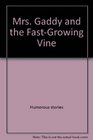 Mrs Gaddy and the fastgrowing vine