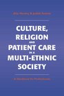 Culture Religion and Patient Care in a Multiethnic Society