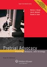 Pretrial Advocacy Planning Analysis and Strategy Fourth Edition