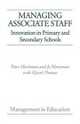 Managing Associate Staff  Innovation in Primary and Secondary Schools