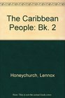 The Caribbean People Bk 2