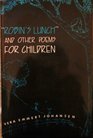 Robin's Lunch and Other Poems for Children