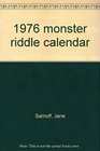 1976 monster riddle calendar