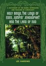 Holy Bingo the Lingo of Eden Jumpin' Jehosophat and the Land of Nod A Dictionary of the Names Expressions and Folklore of Christianity