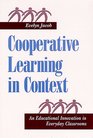 Cooperative Learning in Context An Educational Innovation in Everyday Classrooms