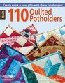 110 Quilted Potholders (Leisure Arts Quilt)