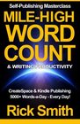 SelfPublishing Masterclass  MileHigh WordCount  Writing Productivity Createspace  Kindle Publishing  5000 WordsaDay Every Day