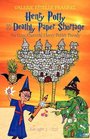 Henry Potty and the Deathly Paper Shortage An Unauthorized Harry Potter Parody