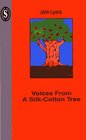 Voices from a Silkcotton Tree
